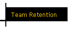 Team Retention